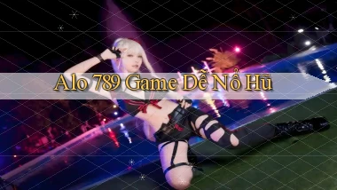 alo 789 game dễ nổ hũ