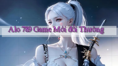 alo 789 game mới đổi thưởng