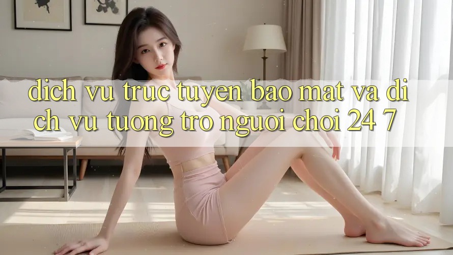 Dịch vụ trực tuyến Bảo Mật Và Dịch Vụ Tương trợ Người chơi 24/7 Dịch vụ trực tuyến Bảo Mật Và Dịch Vụ Tương trợ Người chơi 24/7