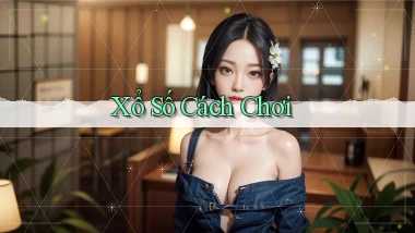Xổ số Cách chơi